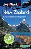 Live & Work in New Zealand (Live & Work in)