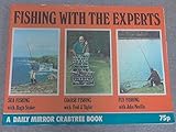 Fishing with the experts