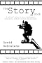 The Story Book: A Writer's Guide to Story Development, Principles, Problem-solving and Marketing