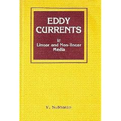 EDDY CURRENTS IN LINEAR AND NON-LINEAR MEDIA