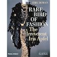Rare Bird of Fashion: The Irreverent Iris Apfel