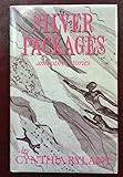 Silver packages and other stories