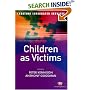 Children as Victims (Transforming Integrated Services)