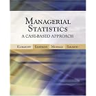 Managerial Statistics: A Case-Based Approach (with CD-ROM and Harvard Cases) by  Peter Klibanoff, Alvaro Sandroni, Boaz Moselle, and Brett Saraniti