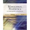 Managerial Statistics: A Case-Based Approach (with CD-ROM and Harvard Cases)