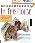 In This House: A Collection of Altered Art Imagery and Collage Techniques