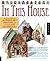In This House: A Collection of Altered Art Imagery and Collage Techniques