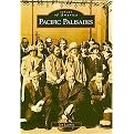 Pacific Palisades (Images of America Series) (Paperback)