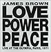 Love Power Peace: Live at the Olympia, Paris 1971