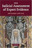 Judicial Assessment of Expert Evidence