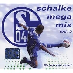 Schalke Mega Mix 2-die Party Geht Weiter