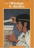 Tales of Wisdom and Justice (Despain, Pleasant. Books of Nine Lives, V. 3.)