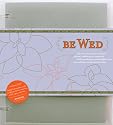 BE WED: A Modern Wedding Planner & Organizer