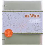 BE WED: A Modern Wedding Planner & Organizer