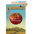 Tomato Rhapsody: A Fable of Love, Lust and Forbidden Fruit