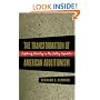 The Transformation of American Abolitionism: Fighting Slavery in the Early Republic