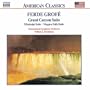 Grof�: Orchestral Works