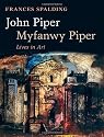 John Piper, Myfanwy Piper: Lives in Art