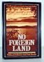 No foreign land: The biography of a Northern American Indian
