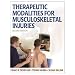 Therapeutic Modalities For Musculoskeletal Injuries - 2nd Edition (Hardcover Book)