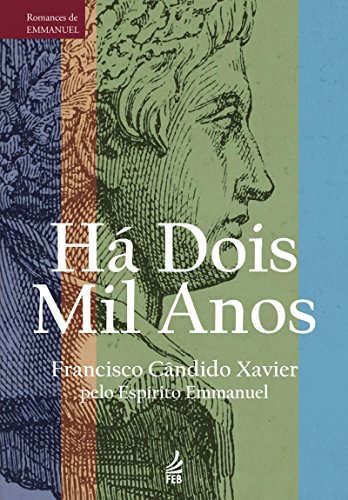 Há Dois Mil Anos (Portuguese Edition)