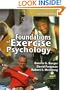 Foundations of Exercise Psychology
