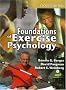 Foundations of Exercise Psychology