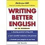 Writing Better English : An ESL Workbook