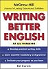 Writing Better English : An ESL Workbook