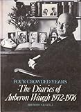 Four crowded years : the diaries of Auberon Waugh, 1972-1976