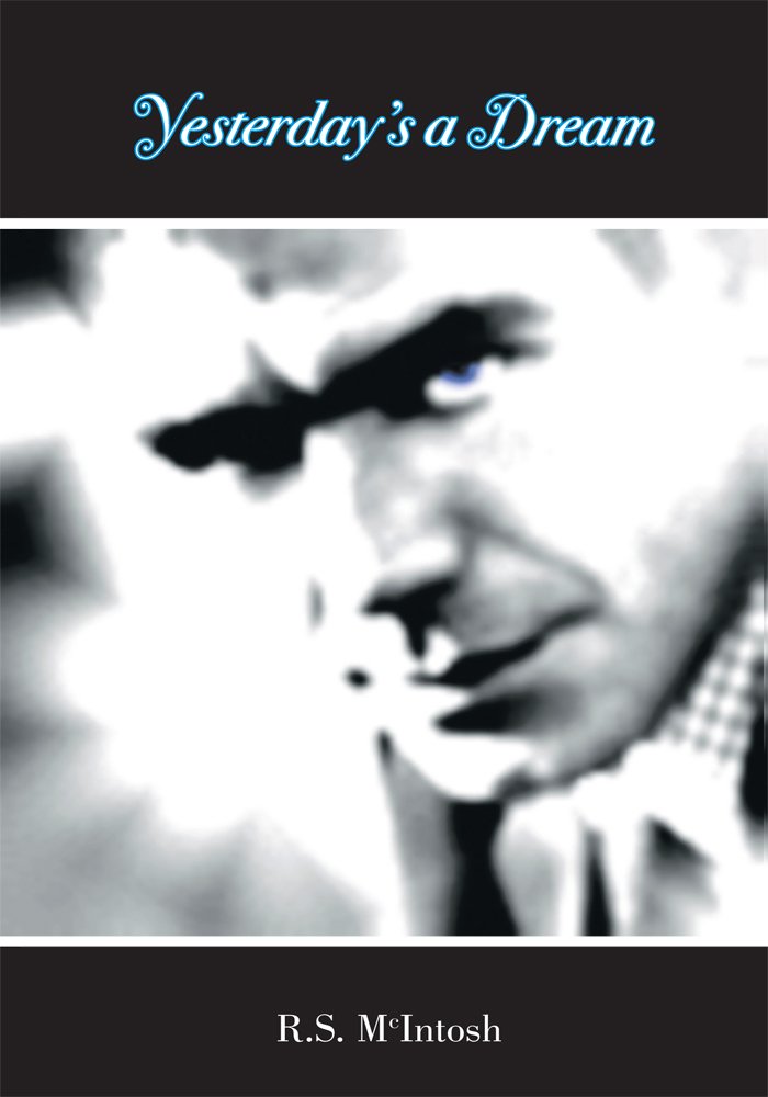 Yesterday's a Dream - Kindle edition by Rennae McIntosh ...