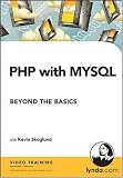 PHP with MySQL Beyond the Basics