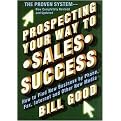 Prospecting Your Way to Sales Success (How to Find New Business by Phone, Fax, Internet, and Other New Media) (Revised / Subsequent) (Hardcover)