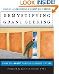 Demystifying Grant Seeking: What You...