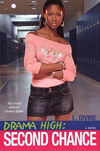 Drama High: Second Chance (Drama High series Book 2)