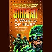 Starfist: A World of Hurt | [David Sherman, Dan Cragg]