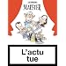 L'actu tue