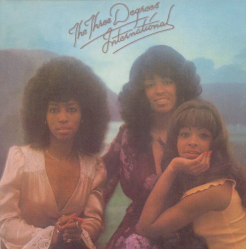 The Three Degrees - International (Take Good Care of Yourself) - Zortam Music