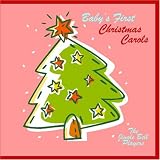 Babys First Christmas Carols