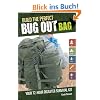 Build the Perfect Bug Out Bag: Your 72-Hour Disaster Survival Kit