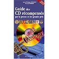 Guide des CD r�compens�s par la presse et les grands prix : Musique classique