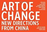 Art of change : new directions from China