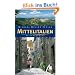 Mittelitalien: Reisehandbuch mit vielen praktischen Tipps