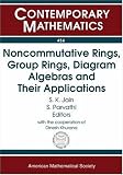 Noncommutative Rings, Group Rings, Diagram Algebras and Their Applications (Contemporary Mathematics)