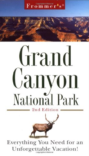 Hungry Minds Inc,U.S. Frommers Grand Canyon National Park (Frommer's Grand Canyon National Park, 2nd ed)