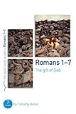 The gift of God : Romans 1-7