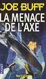 La menace de l\'Axe