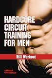 Hardcore Circuit Training for Men: Outdoor Hill Workout
