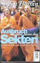 Ausbruch aus dem Bann der Sekten