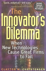 Cover of "The Innovator's Dilemma: When N...